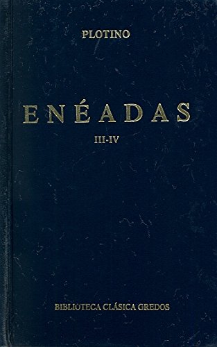 Eneadas / Enneads: Libros III-IV / Books III-IV (Spanish Edition) - Plotino