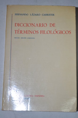 Diccionario terminos filologicos (9788424911119) by LÃZARO CARRETER, FERNANDO