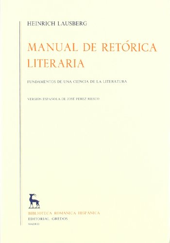 9788424911454: Manual de retorica literaria/ Manual of Rhetorical Literature: Fundamentos de una ciencia de la literatura: 2