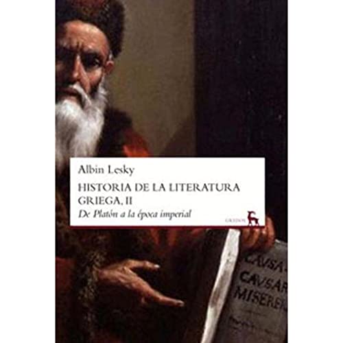 Historia de la literatura griega II (Spanish Edition) (9788424911560) by Lesky, Albin