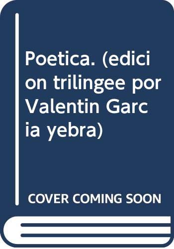 9788424911997: Poetica. (edicion trilinge por Valentn Garca yebra)