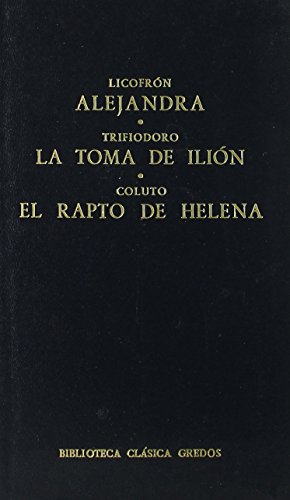 9788424912314: Alejandra toma ilion el rapto helena (Spanish Edition)