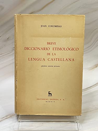 Beispielbild fr Breve Diccionario Etimologico De La Lengua Castellana by Joan Corominas (1973, Book, Revised) zum Verkauf von Better World Books