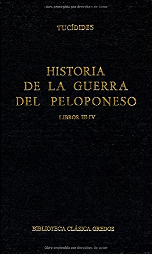 9788424914448: Historia guerra peloponeso libros iii-iv: 151 (B. CLÁSICA GREDOS)