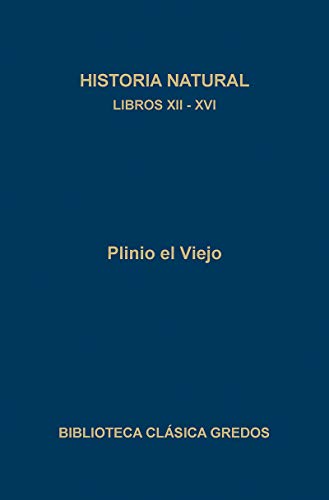 9788424915254: Historia Natural / Natural history: Libros Xii-xvi