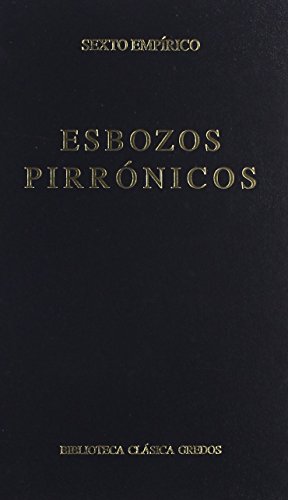 9788424916138: Esbozos pirronicos: 179 (B. CLSICA GREDOS)