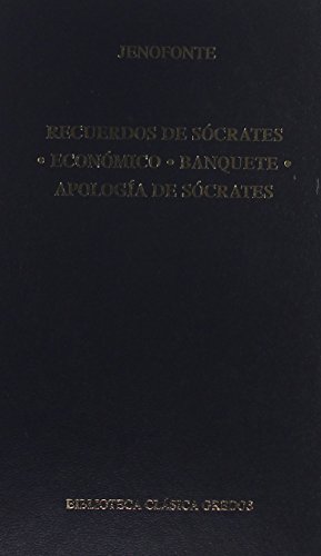 9788424916190: Recuerdos de Socrates & Economico & Banquete & Apologia de Socrates / Socrates's Memories & Inexpensive & Banquet & Socrates's Apology: 182