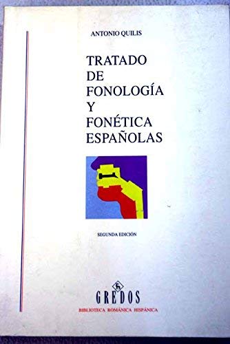 Stock image for Tratado de fonologi?a y fone?tica espan?olas (Biblioteca roma?nica hispa?nica) (Spanish Edition) for sale by Iridium_Books