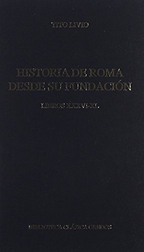 Stock image for Historia roma desde su fundacion XXXVI-XL for sale by La Social. Galera y Libros