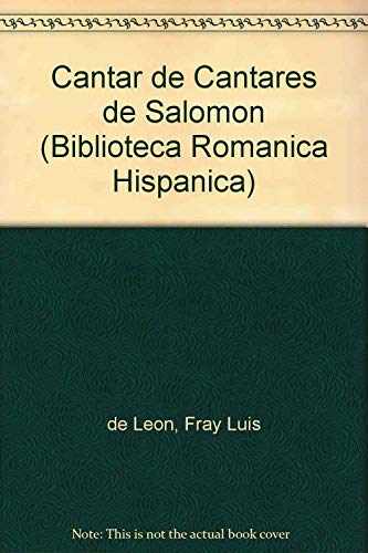 Stock image for Cantar de Cantares de Salomon (Biblioteca Romanica Hispanica) (Spanish Edition) for sale by Bookmans