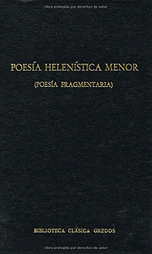 9788424916442: Poesia helenistica menor / Hellenistic Poetry Lower: Poesia Fragmentaria: 193