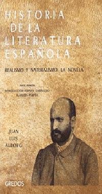 Imagen de archivo de HISTORIA DE LA LITERATURA ESPAOLA. VOL. 5. 1 REALISMO Y NATURALISMO. LA NOVELA. a la venta por Zilis Select Books