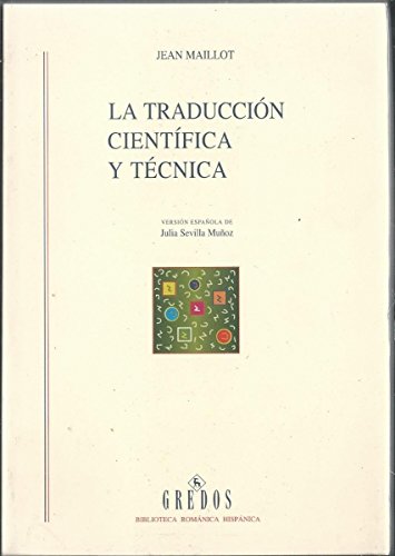 Beispielbild fr La traduccin cientfica y tcnica zum Verkauf von BIBLIOPE by Calvello Books