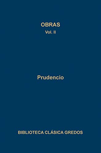 9788424918699: Obras (prudencio) vol. 2: 241 (B. CLSICA GREDOS)