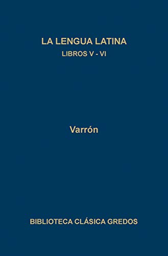 9788424918965: Lengua latina libros v-vi: 251 (B. CLSICA GREDOS)