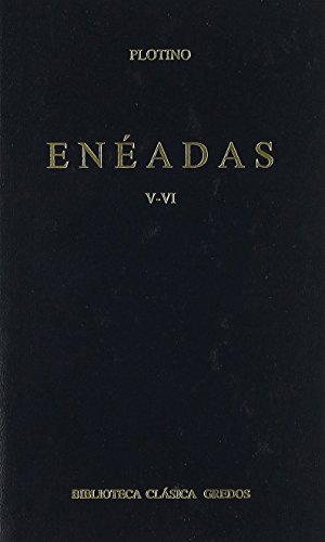 Eneadas / Enneads: Libros V-VI / Books V-VI (Biboliteca Clasica Gredos) (Spanish Edition) - Plotino