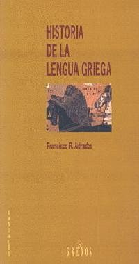 Historia lengua griega (Spanish Edition) (9788424919719) by R. Adrados, Francisco