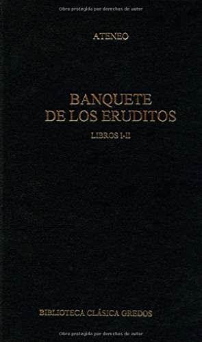 9788424919788: Banquete eruditos libros i-ii: 257 (Bibl. Clsica Gredos)