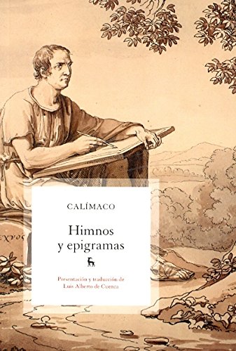 Imagen de archivo de Himnos Y Epigramas [traduccion Luis Alberto De Cuenca] (bib a la venta por Juanpebooks