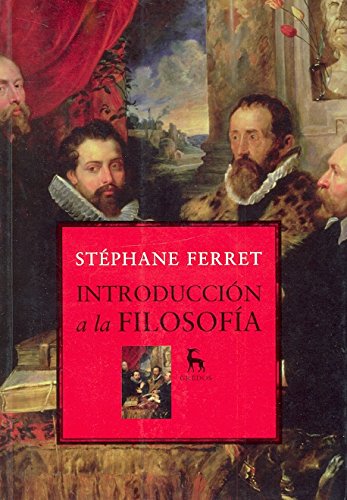 Beispielbild fr introduccion a la filosofia stephane ferret zum Verkauf von DMBeeBookstore