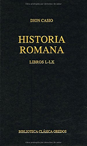 HISTORIA DE ROMA. LIBROS L-LX
