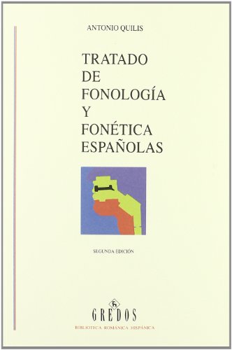 Stock image for Tratado de fonologia y fonetica espanolas/ Treatise on Spanish Phonology and Phonetic (Manuales/ Manuals) for sale by WorldofBooks