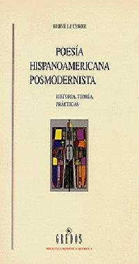 Imagen de archivo de Poesia hipanoamericana posmedernista.historia,teoria,practic a la venta por Iridium_Books