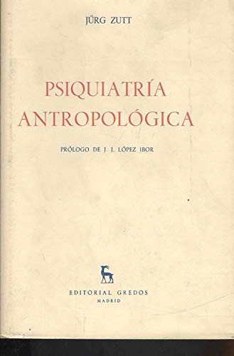 9788424924447: Psiquiatria antropologica