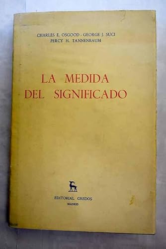 Stock image for LA MEDIDA DEL SIGNIFICADO for sale by Mercado de Libros usados de Benimaclet