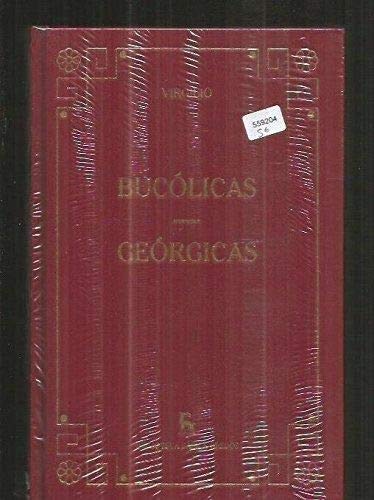 Bucólicas - Geórgicas.- Virgilio. - Virgilio.