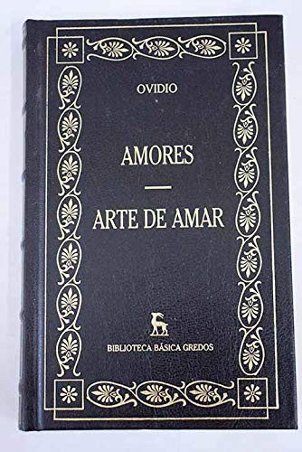 9788424925338: Amores; arte de amar; sobre la cosmetica del rostro femenino