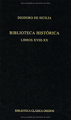 9788424926120: Biblioteca histrica: Libros XVIII-XIX-XX (Bibl. Clsica Gredos)