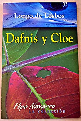 Stock image for Dafnis y Cloe; Leucipa y Clitofonte; Longo; Aquiles Tacio; Ymblico for sale by Iridium_Books