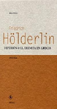 9788424926939: Hiperion o el eremita en grecia (Biblioteca Universal Gredos / Gredos Universal Library) (Spanish Edition)