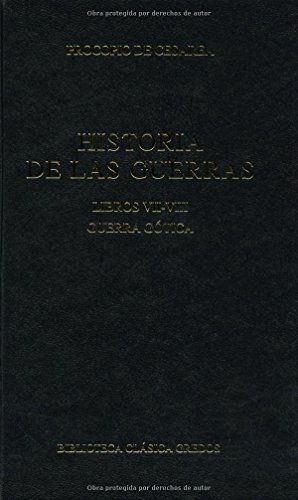 HISTORIA DE LAS GUERRAS. Libros VII-VIII (Guerra Gótica)