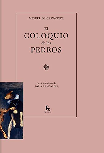 Stock image for EL COLOQUIO DE LOS PERROS for sale by Librera Prez Galds