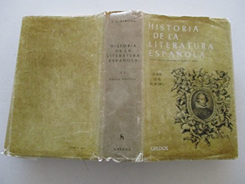 HISTORIA DE LA LITERATURA ESPAÑOLA (VARIOS GREDOS, Band 2) - ALBORG ESCARTI, JUAN LUIS