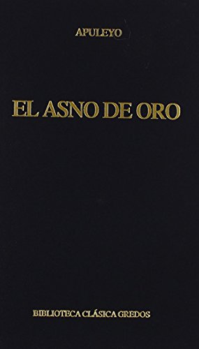 Asno de oro (Spanish Edition) (9788424935092) by Apuleyo De Madauros, Lucio