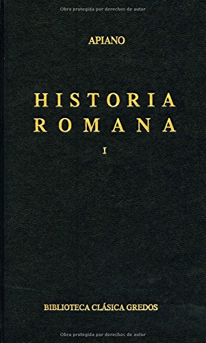 Stock image for Historia romana/Roman History (Biblioteca Clasica Gredos) (Spanish Edition) for sale by Iridium_Books