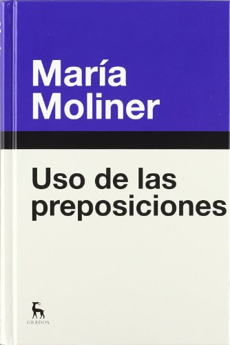 Stock image for USO DE LAS PREPOSICIONES for sale by Zilis Select Books
