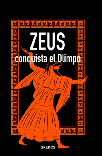 Stock image for Zeus, la consquista del Olimpo (Mitologa, Band 778) for sale by medimops