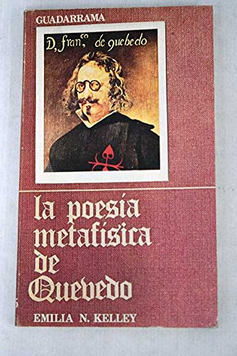 Stock image for La Poesa Metafsica de Quevedo for sale by Better World Books Ltd