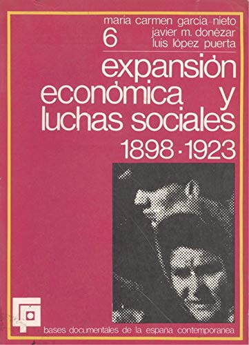 Imagen de archivo de Expansin econmica y luchas sociales 1898-1923 a la venta por LibroUsado CA