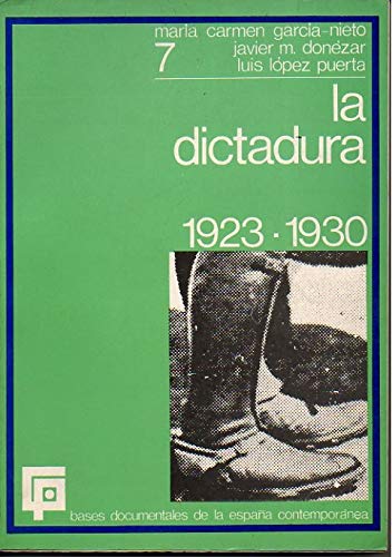 Beispielbild fr La Dictadura: 1923-1930 zum Verkauf von Phatpocket Limited