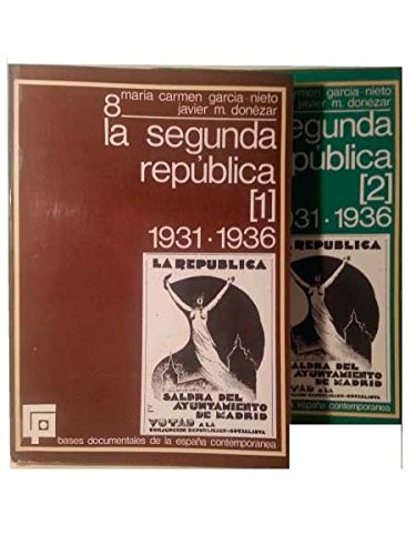 Imagen de archivo de LA SEGUNDA REPBLICA (VOL. 1) Economa y Aparato del Estado: 1931-1936 (Primera edicin) a la venta por Librera Prez Galds