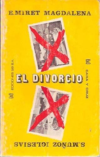 Beispielbild fr EL DIVORCIO CRUZ: NO AL DIVORCIO zum Verkauf von LIBRERA COCHERAS-COLISEO