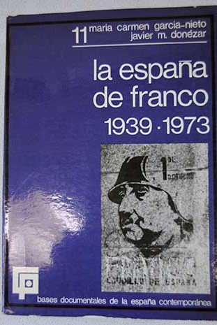 Imagen de archivo de La Espaa De Franco 1939-1973 a la venta por NOMBELA LIBROS USADOS