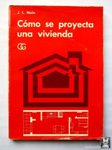 Imagen de archivo de Cmo se proyecta una vivienda a la venta por Librera Prez Galds