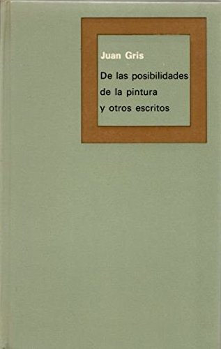 Beispielbild fr De las posibilidades de la pintura y otros escritos zum Verkauf von Librera 7 Colores