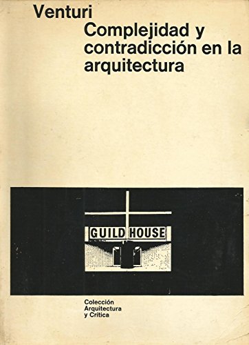 9788425204999: Complejidad y contradiccin en la arquitectura (Arquitectura y crtica) (Spanish Edition)